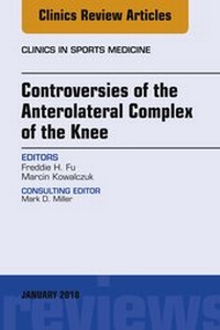 Abbildung von: Controversies of the Anterolateral Complex of the Knee, An Issue of Clinics in Sports Medicine - Elsevier