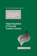 Cover: Output Regulation of Uncertain Nonlinear Systems - Springer-Verlag New York Inc.