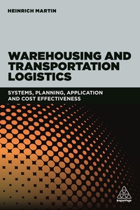 Enlarge image Cover: Warehousing and Transportation Logistics - Kogan Page Ltd