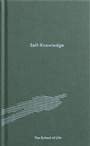Cover: Self-Knowledge - The School of Life Press