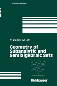 Abbildung von: Geometry of Subanalytic and Semialgebraic Sets - Birkhäuser