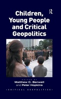Cover: Children, Young People and Critical Geopolitics - Routledge
