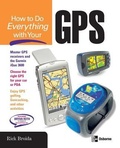 Cover: How to Do Everything with Your GPS - McGraw-Hill Professional