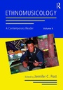 Cover: Ethnomusicology: A Contemporary Reader, Volume II - Routledge