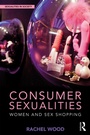 Cover: Consumer Sexualities - Routledge