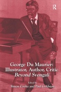 Cover: George Du Maurier: Illustrator, Author, Critic - Routledge