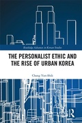 Cover: The Personalist Ethic and the Rise of Urban Korea - Routledge
