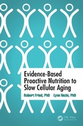 Cover: Evidence-Based Proactive Nutrition to Slow Cellular Aging - CRC Press