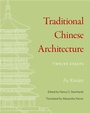 Cover: Traditional Chinese Architecture - Princeton University Press