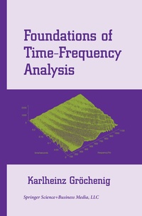Abbildung von: Foundations of Time-Frequency Analysis - Birkhäuser
