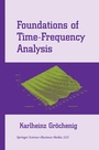 Cover: Foundations of Time-Frequency Analysis - Springer-Verlag New York Inc.