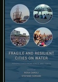 Cover: Fragile and Resilient Cities on Water - Cambridge Scholars Publishing
