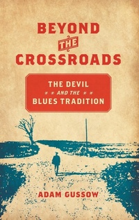 Enlarge image Cover: Beyond the Crossroads - The University of North Carolina Press