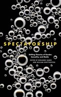 Cover: Spectatorship - University of Texas Press