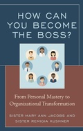 Cover: How Can You Become the Boss? - Rowman & Littlefield Publishers