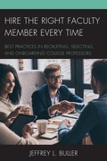 Cover: Hire the Right Faculty Member Every Time - Rowman & Littlefield Publishers