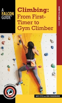 Enlarge image Cover: Climbing: From First-Timer to Gym Climber - Falcon Guides