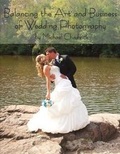 Cover: Balancing the Art and Business of Wedding Photography - BOOKBABY