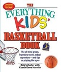 Cover: The Everything Kids' Basketball Book - Everything
