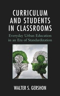 Cover: Curriculum and Students in Classrooms - Lexington Books
