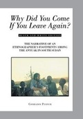 Cover: Why Did You Come If You Leave Again? - Xlibris