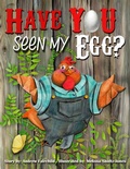 Cover: Have You Seen My Egg? - Movement Publishing