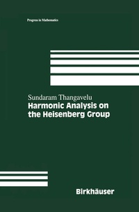 Abbildung von: Harmonic Analysis on the Heisenberg Group - Birkhauser Boston Inc