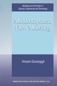 Enlarge image Cover: Multicomponent Flow Modeling - Springer-Verlag New York Inc.