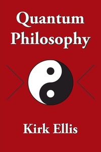 Enlarge image Cover: Quantum Philosophy - AUTHORHOUSE