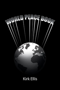Enlarge image Cover: World Peace Book - AUTHORHOUSE