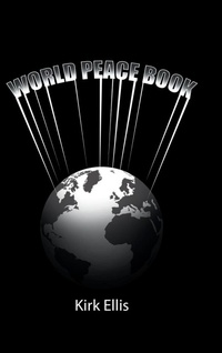 Enlarge image Cover: World Peace Book - AUTHORHOUSE