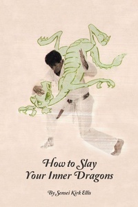 Enlarge image Cover: How to Slay Your Inner Dragons - AUTHORHOUSE