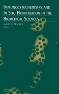 Cover: Immunocytochemistry and In Situ Hybridization in the Biomedical Sciences - Birkhauser Boston Inc