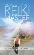 Bild: The Evolution of a Reiki Master - AUTHORHOUSE
