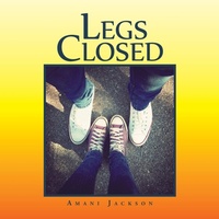Enlarge image Cover: Legs Closed - AUTHORHOUSE
