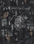 Cover: The Good Hair Guide - AUTHORHOUSE