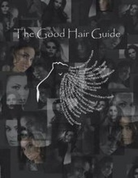 Enlarge image Cover: The Good Hair Guide - AUTHORHOUSE