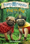 Cover: Puppy Pirates #6: Pug vs. Pug - Random House Books for Young Readers