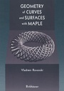 Cover: Geometry of Curves and Surfaces with MAPLE - Springer-Verlag New York Inc.