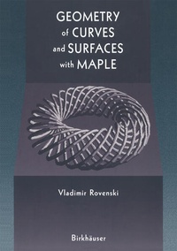 Enlarge image Cover: Geometry of Curves and Surfaces with MAPLE - Springer-Verlag New York Inc.