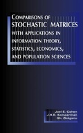 Cover: Comparisons of Stochastic Matrices with Applications in Information Theory, Statistics, Economics and Population Sciences - Birkhauser Boston Inc