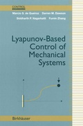 Cover: Lyapunov-Based Control of Mechanical Systems - Birkhauser Boston Inc