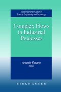 Cover: Complex Flows in Industrial Processes - Birkhauser Boston Inc