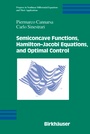 Cover: Semiconcave Functions, Hamilton-Jacobi Equations, and Optimal Control - Birkhauser Boston Inc