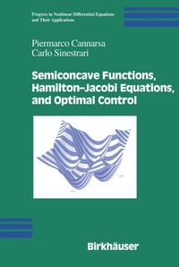 Abbildung von: Semiconcave Functions, Hamilton-Jacobi Equations, and Optimal Control - Birkhauser Boston Inc