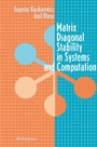 Cover: Matrix Diagonal Stability in Systems and Computation - Springer-Verlag New York Inc.