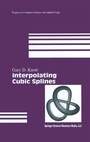 Cover: Interpolating Cubic Splines - Birkhauser Boston Inc