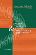 Cover: Wavelet Transforms and Time-Frequency Signal Analysis - Springer-Verlag New York Inc.
