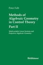 Cover: Methods of Algebraic Geometry in Control Theory: Part II - Springer-Verlag New York Inc.