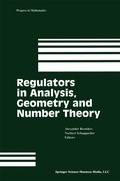 Cover: Regulators in Analysis, Geometry and Number Theory - Springer-Verlag New York Inc.